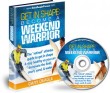 Get In Shape Become A Weekend Warrior