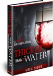 Thicker Than Water