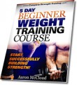 5 Day Beginner Weight Training