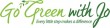 Go Green with Jo