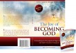 The Joy of Becoming God