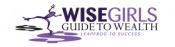 Wisegirls Guide To Wealth