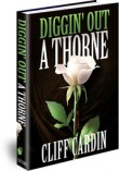 Diggin' Out A Thorne
