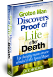 title Groton Man Discovers Proof of Life after Death